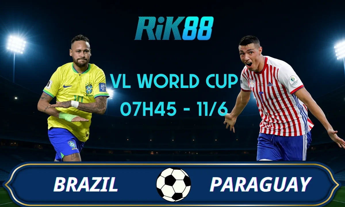 Soi kèo Brazil vs Paraguay, 07h45 ngày 11/06/2025 - VL World Cup